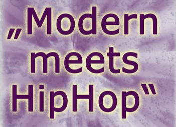 Modern meets HipHop – Plätze frei!!
